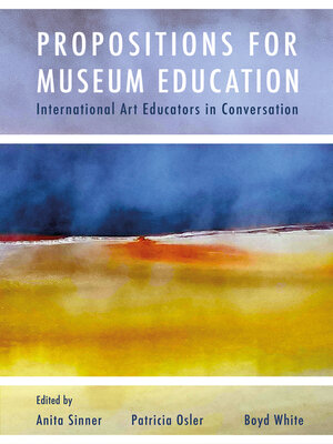 cover image of Propositions for Museum Education
